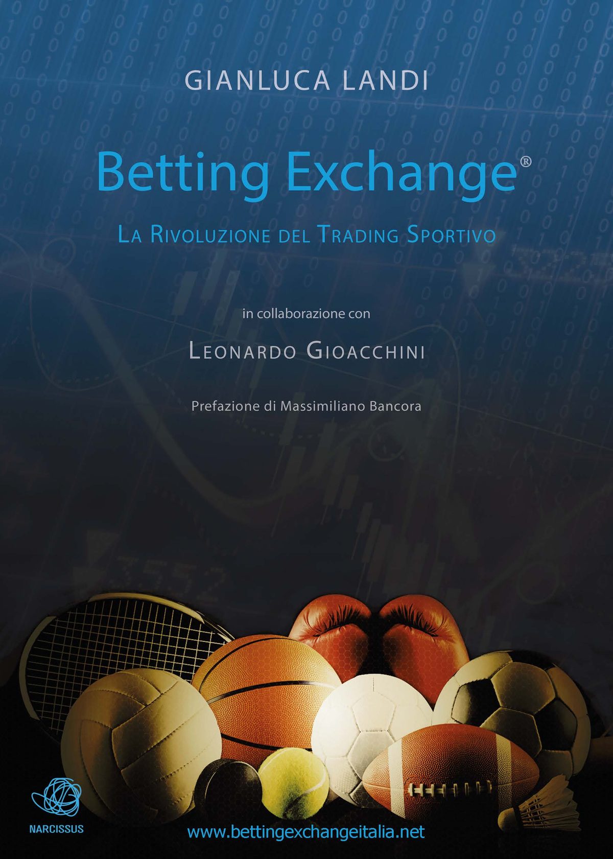 "Betting Exchange, la rivoluzione del trading sportivo": il primo vero libro sul betting exchange